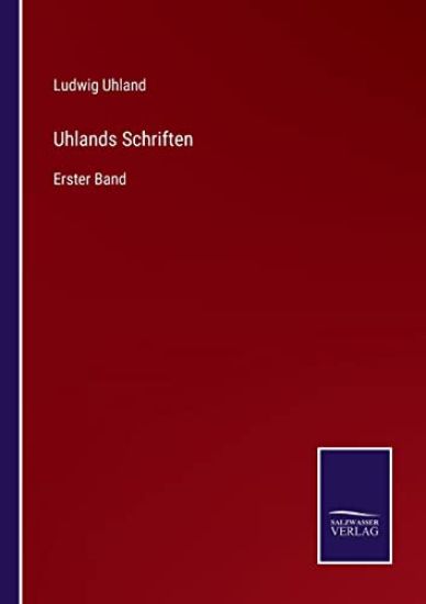 Uhlands Schriften