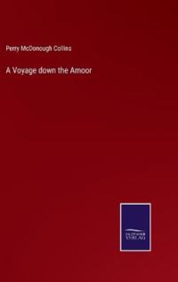 A Voyage down the Amoor