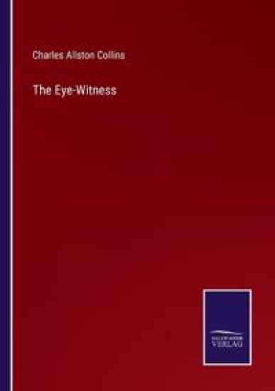 The Eye-Witness
