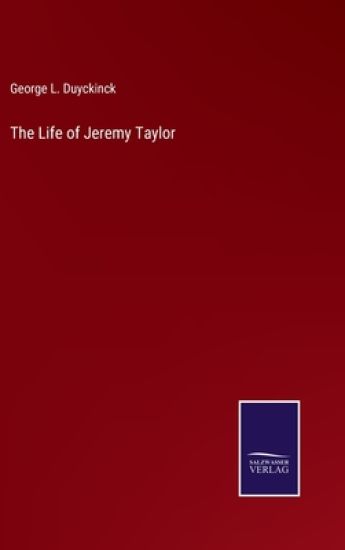 The Life of Jeremy Taylor