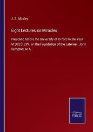 Eight Lectures on Miracles