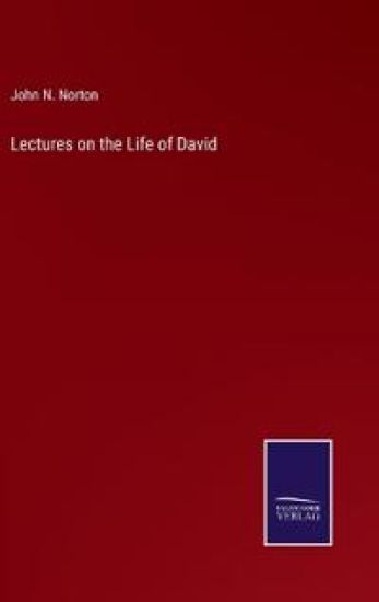 Lectures on the Life of David