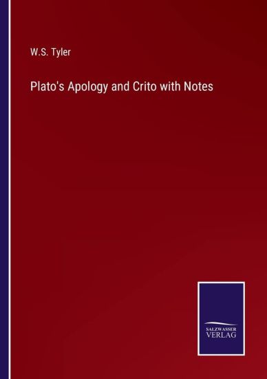 Plato's Apology and Crito with Notes