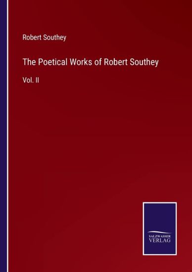 The Poetical Works of Robert Southey