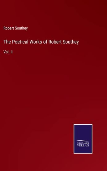 The Poetical Works of Robert Southey