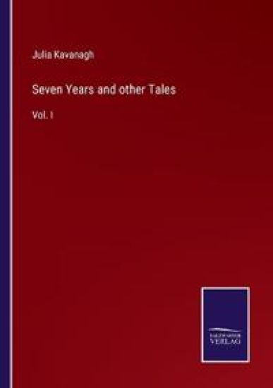 Seven Years and other Tales