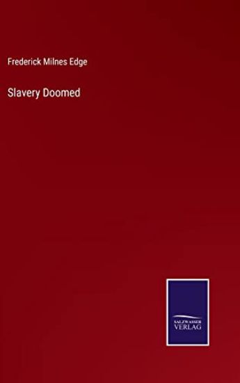 Slavery Doomed