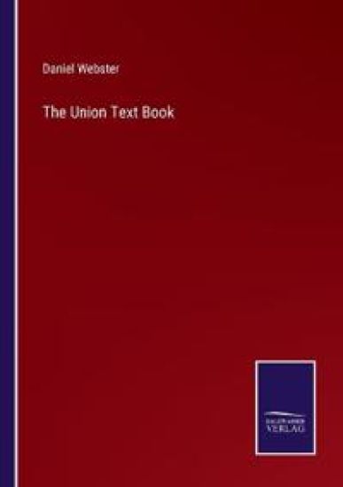 The Union Text Book