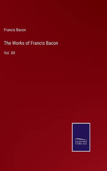 The Works of Francis Bacon