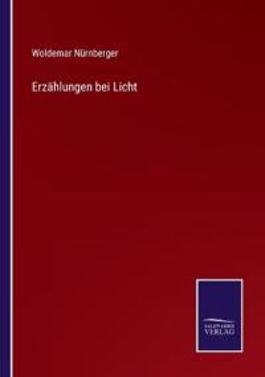 Erzählungen bei Licht