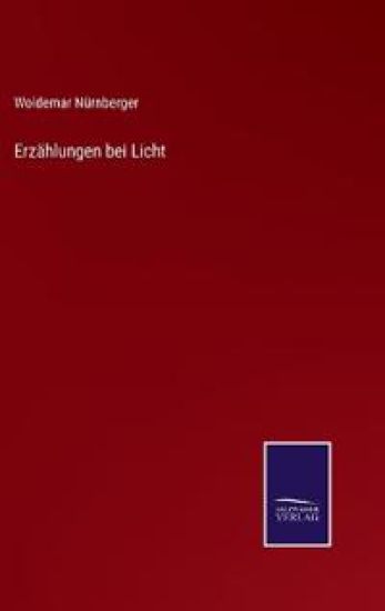 Erzählungen bei Licht