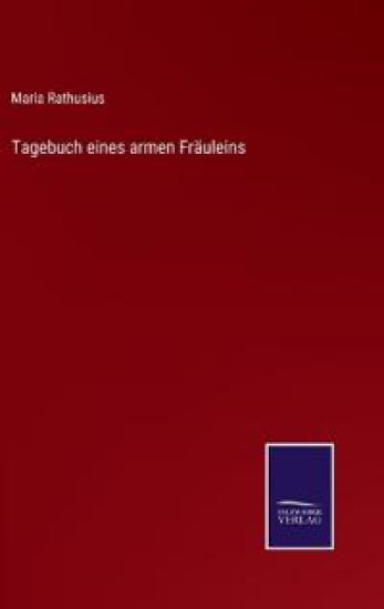 Tagebuch eines armen Fräuleins