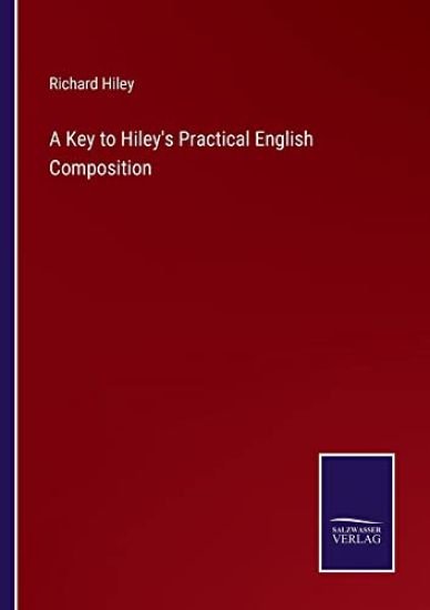 A Key to Hiley's Practical English Composition