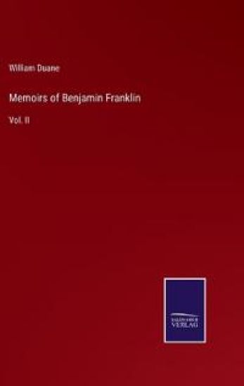 Memoirs of Benjamin Franklin