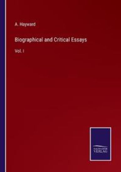 Biographical and Critical Essays