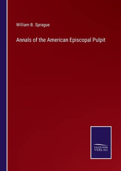 Annals of the American Episcopal Pulpit