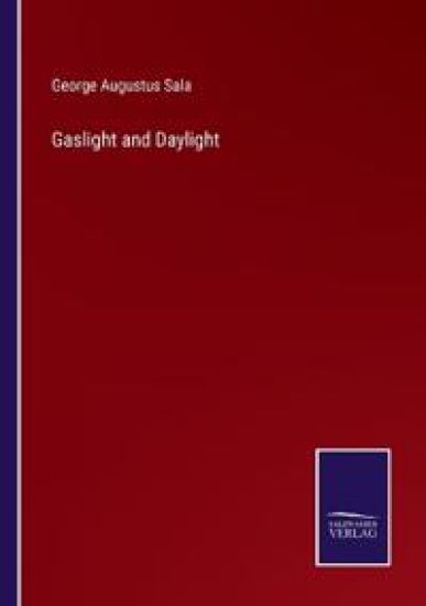 Gaslight and Daylight