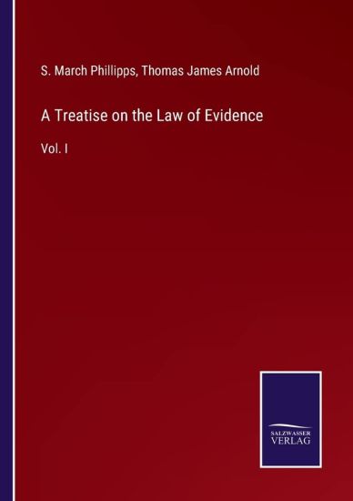A Treatise on the Law of Evidence