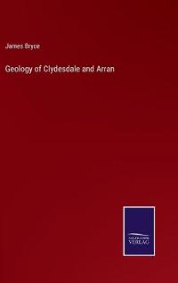 Geology of Clydesdale and Arran