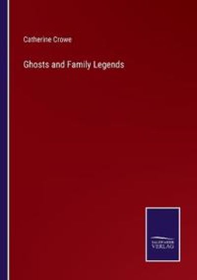 Ghosts and Family Legends