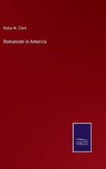 Romanism in America