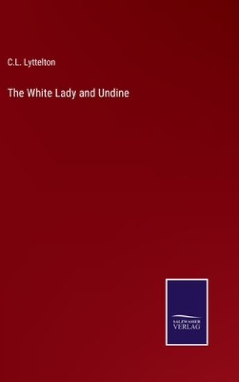 The White Lady and Undine