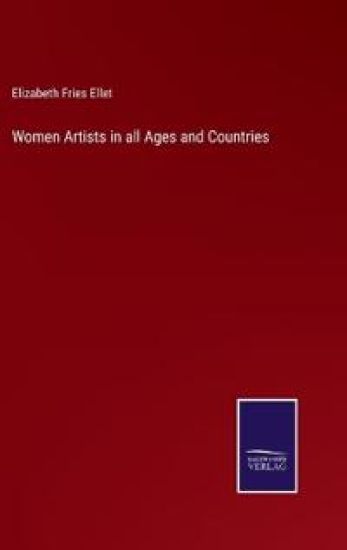 Women Artists in all Ages and Countries