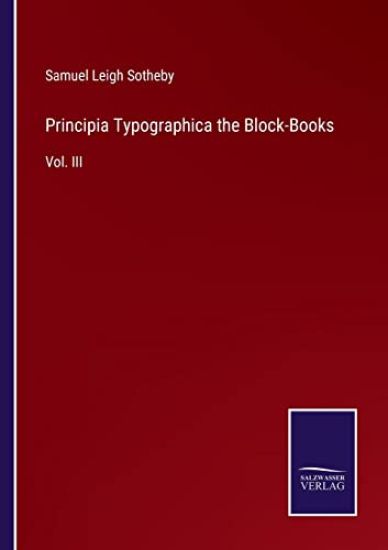 Principia Typographica the Block-Books