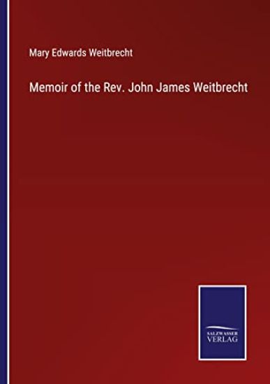 Memoir of the Rev. John James Weitbrecht