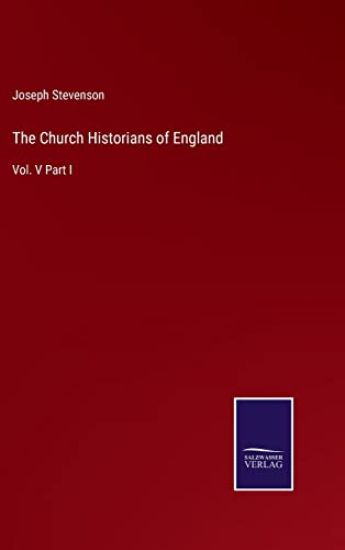 The Church Historians of England