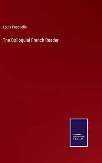 The Colloquial French Reader