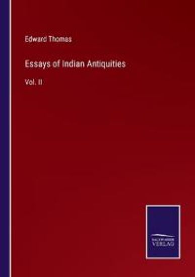 Essays of Indian Antiquities