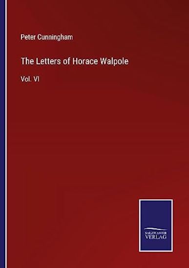 The Letters of Horace Walpole