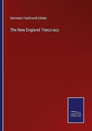 The New England Theocracy