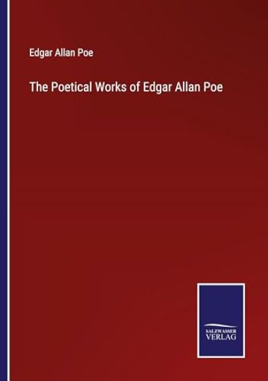 The Poetical Works of Edgar Allan Poe