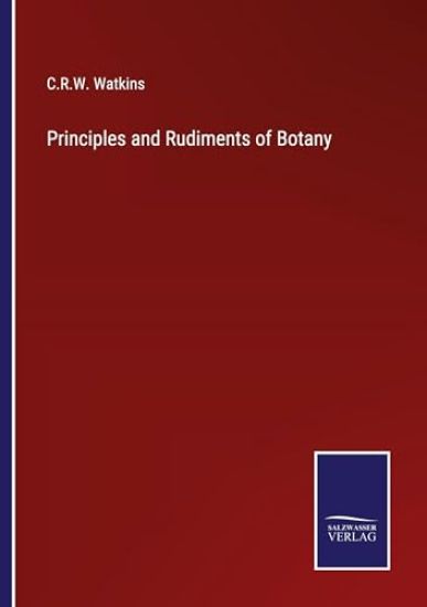 Principles and Rudiments of Botany