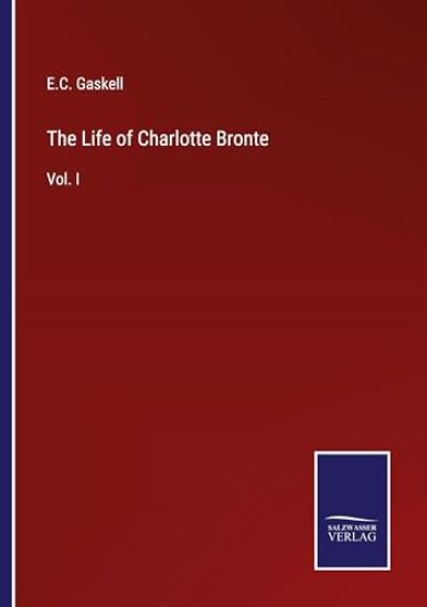 The Life of Charlotte Bronte