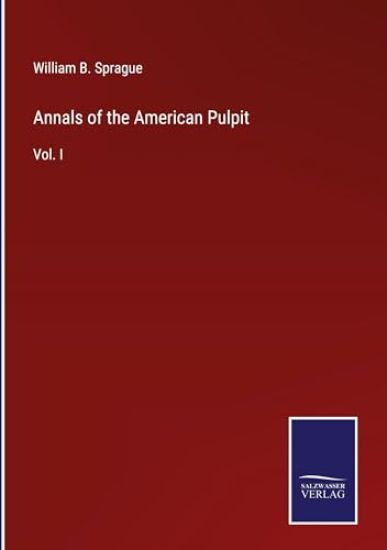 Annals of the American Pulpit