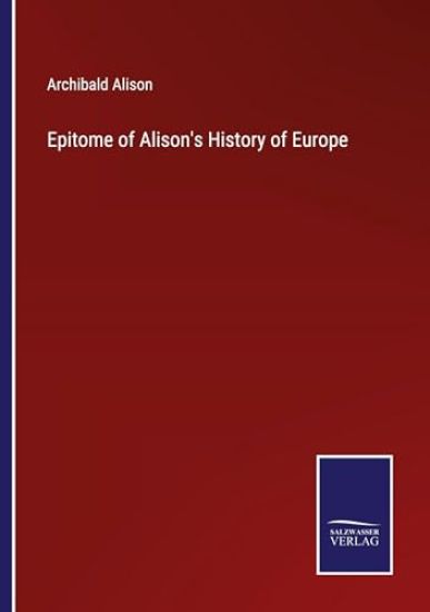 Epitome of Alison's History of Europe