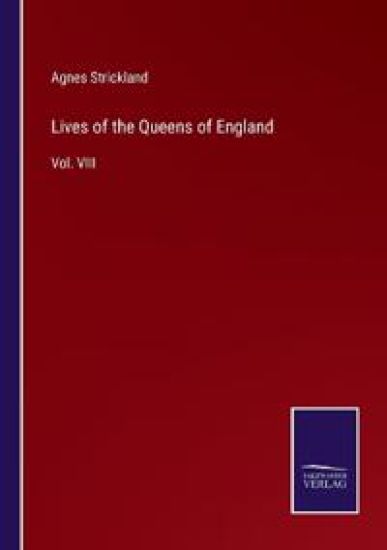 Lives of the Queens of England