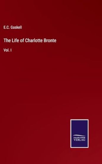 The Life of Charlotte Bronte