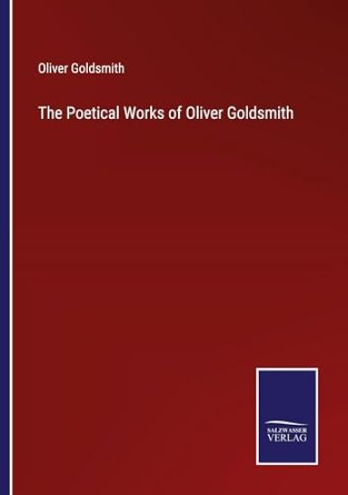 The Poetical Works of Oliver Goldsmith