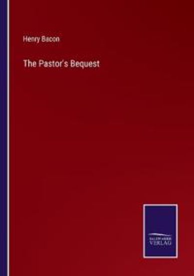 The Pastor's Bequest