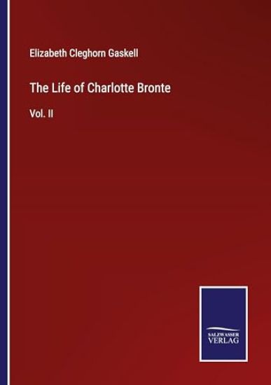 The Life of Charlotte Bronte