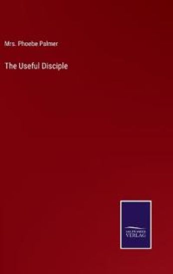 The Useful Disciple
