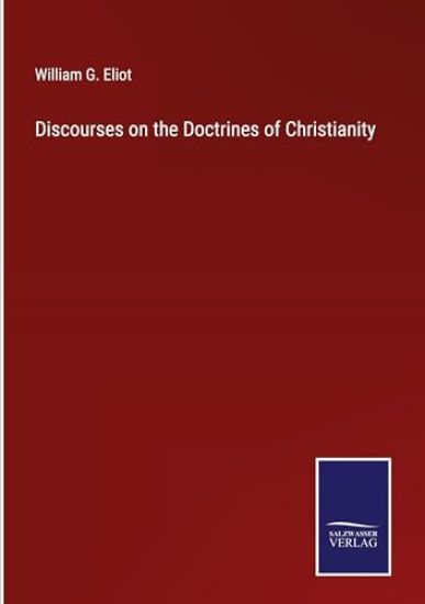 Discourses on the Doctrines of Christianity