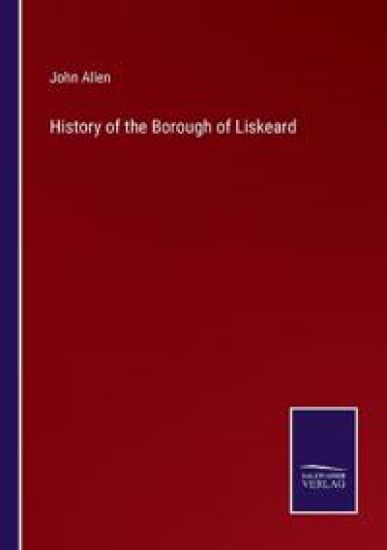 History of the Borough of Liskeard