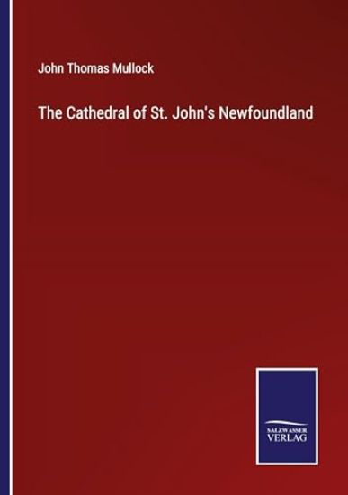 The Cathedral of St. John's Newfoundland
