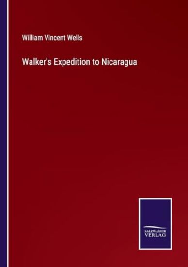 Walker's Expedition to Nicaragua