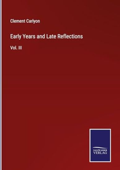 Early Years and Late Reflections